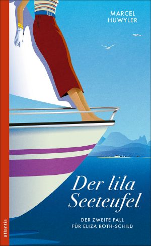 [Eliza Roth-Schild 02] • Der lila Seeteufel